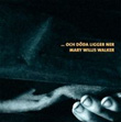 Omslagsbild till boken: och döda ligger ner